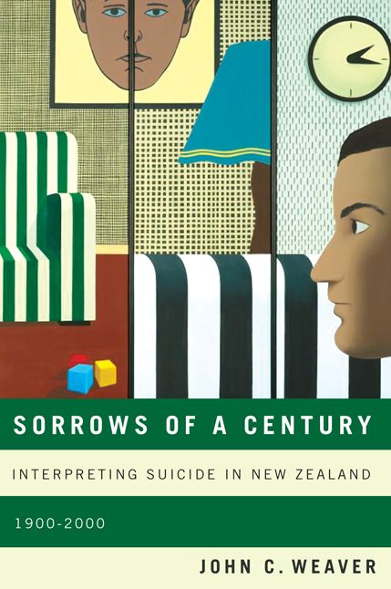 Sorrows of a Century: Interpreting Suicide in New Zealand, 1900-2000