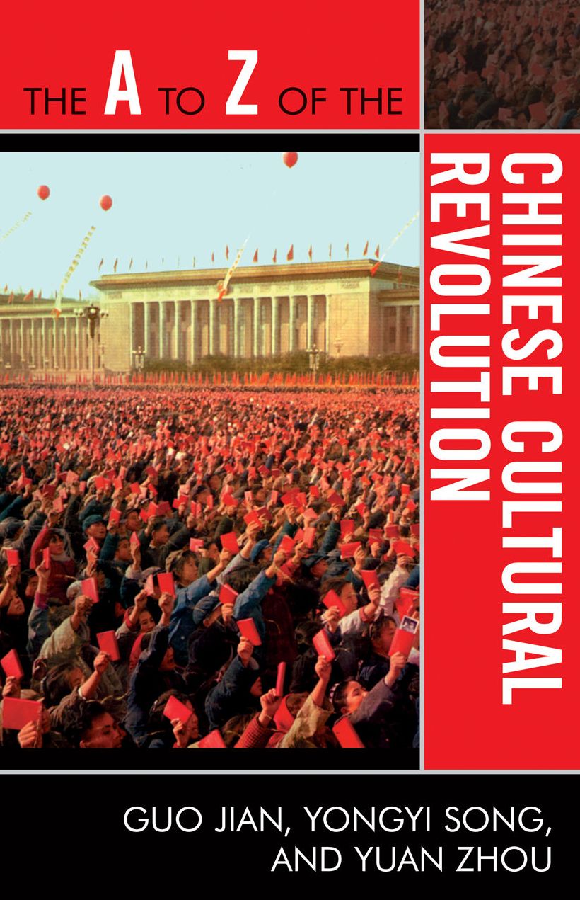 The A to Z of the Chinese Cultural Revolution