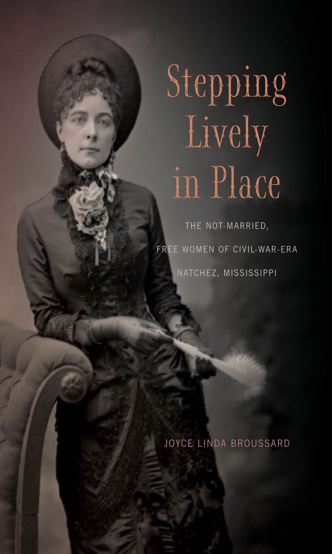 Stepping Lively in Place: The Not-Married, Free Women of Civil-War-Era Natchez, Mississippi