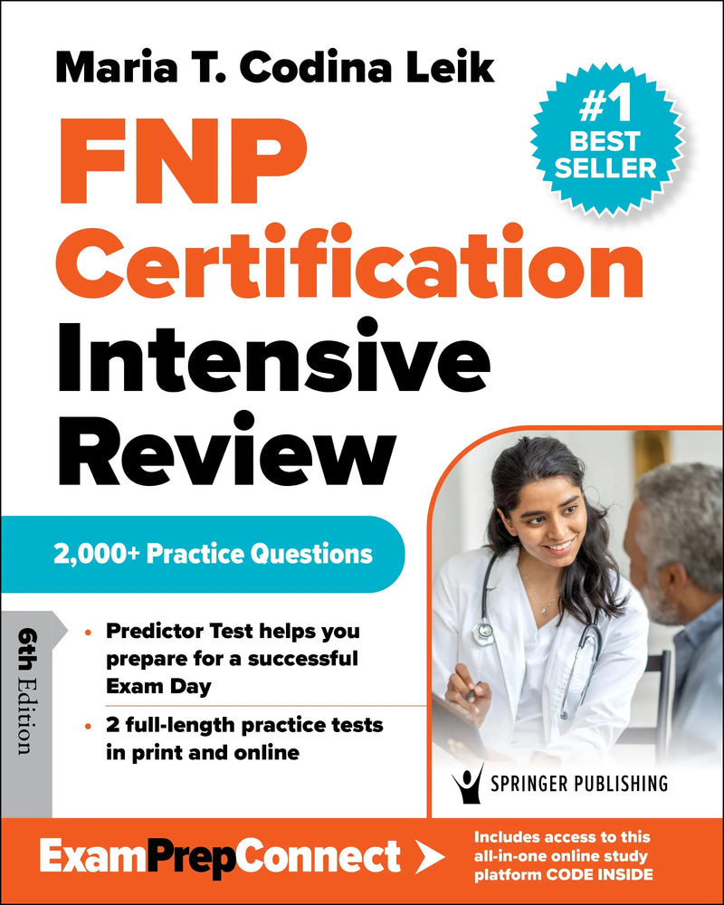 FNP Certification Intensive Review, Sixth Edition by Maria T. Codina Leik