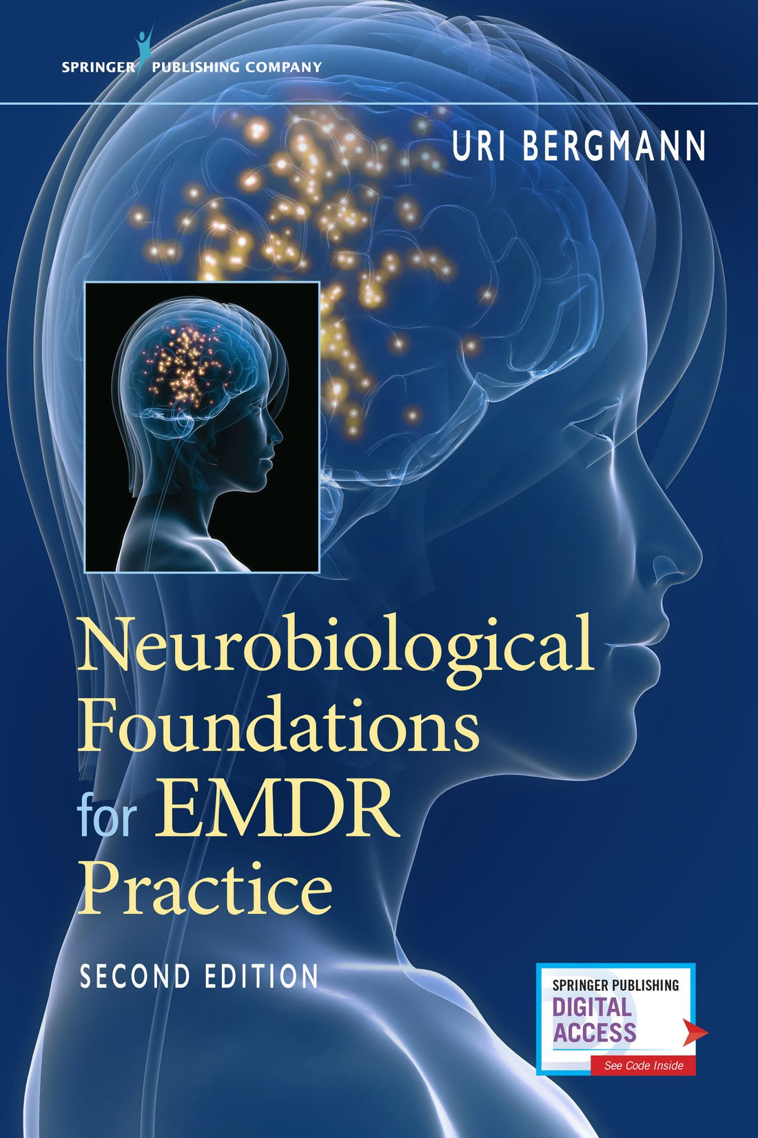 Neurobiological Foundations for EMDR Practice, Second Edition