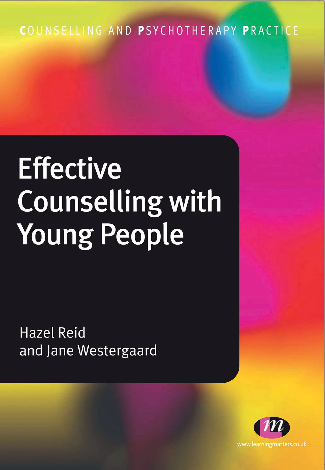 Effective Counselling with Young People
