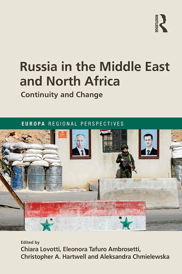 Russia in the Middle East and North Africa: Continuity and Change