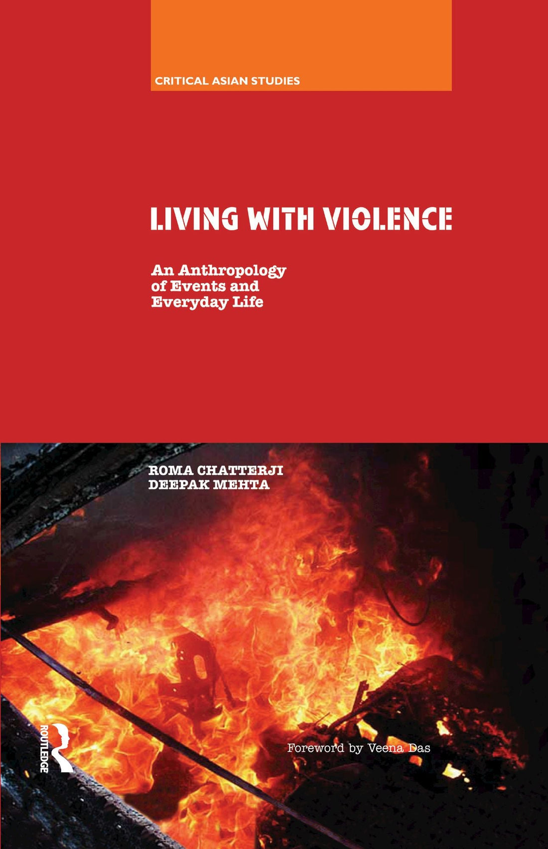 Living With Violence: An Anthropology of Events and Everyday Life