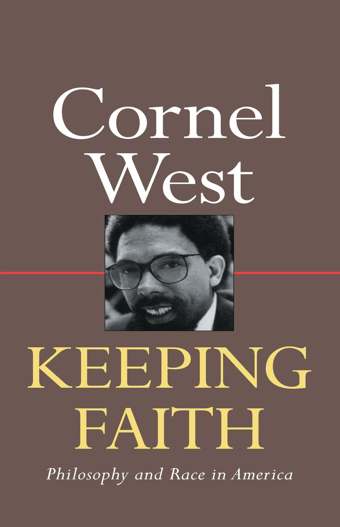 Keeping Faith: Philosophy and Race in America
