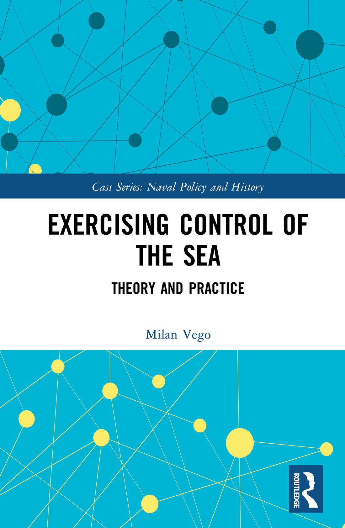 Exercising Control of the Sea: Theory and Practice
