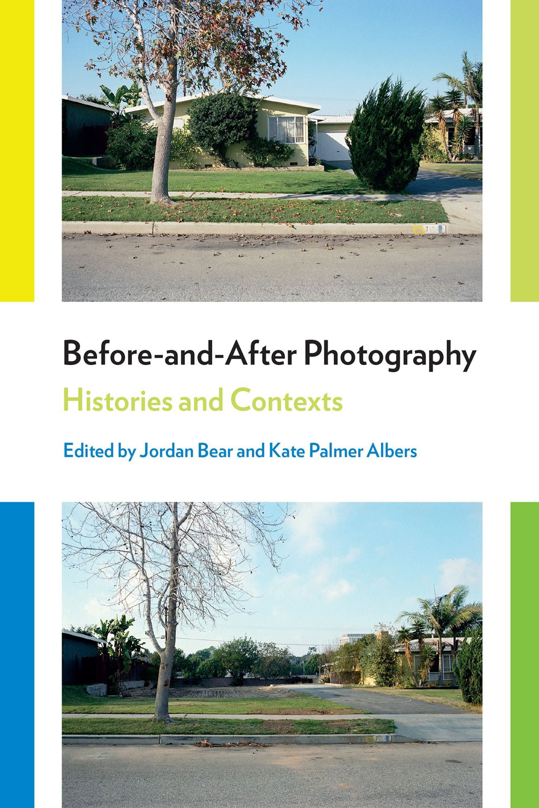 Before-and-After Photography: Histories and Contexts