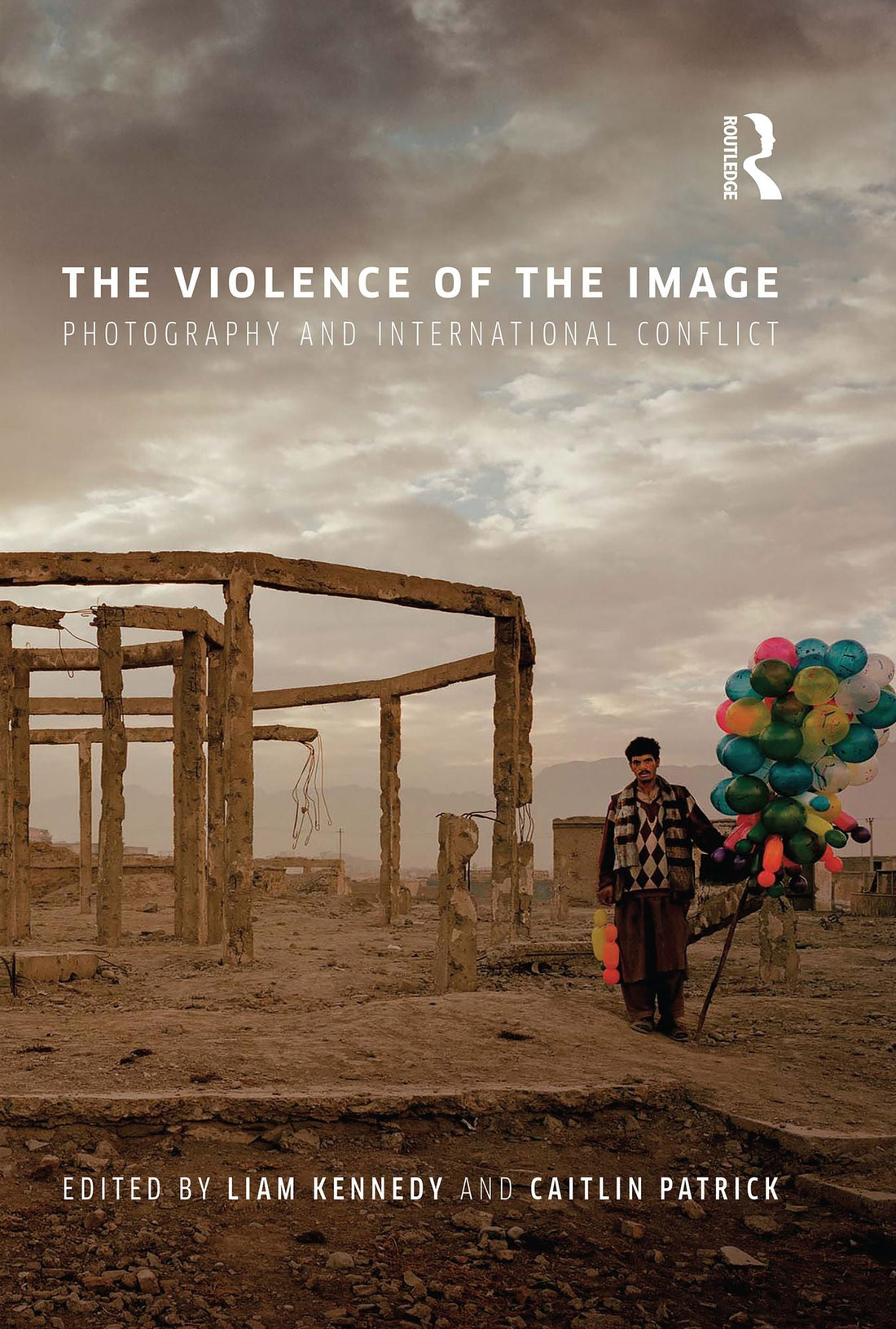 The Violence of the Image: Photography and International Conflict