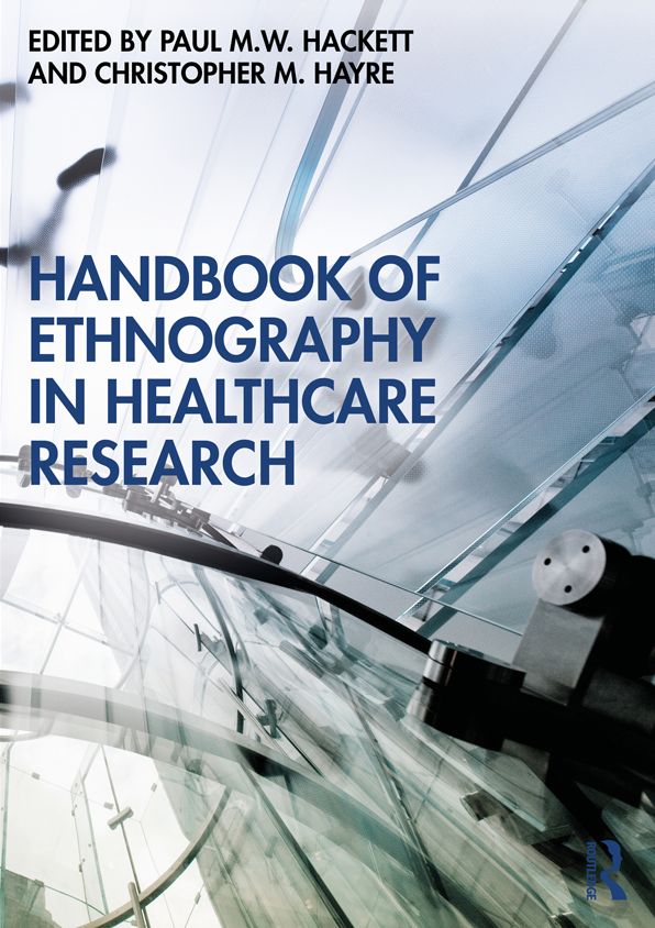 Handbook of Ethnography in Healthcare Research