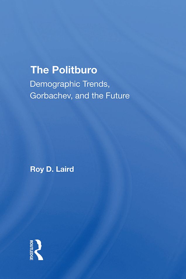 The Politburo: Demographic Trends, Gorbachev, And The Future