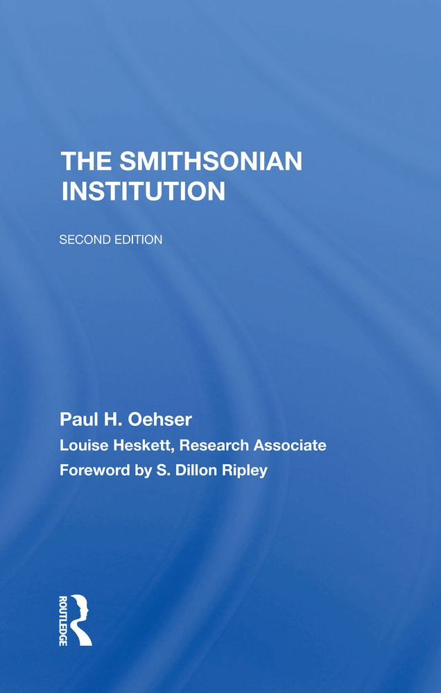 The Smithsonian Institution: Second Edition