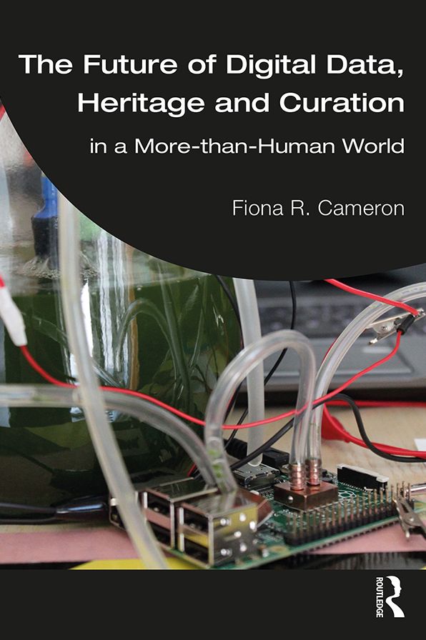 The Future of Dgtl Data, Heritage and Curation: in a More-than-Human World