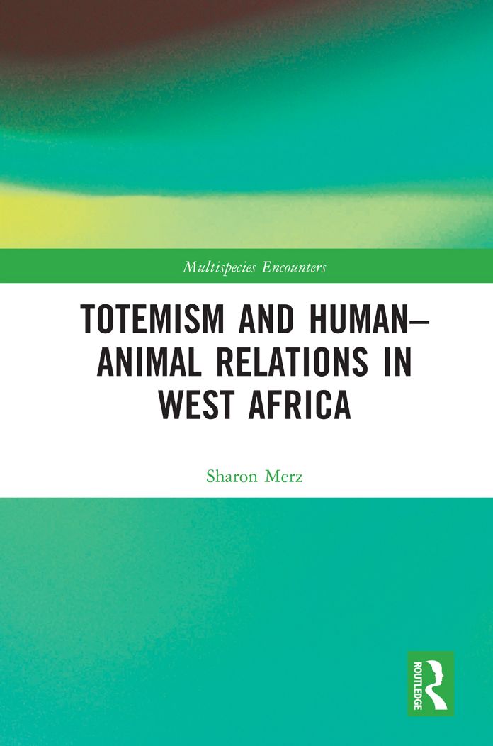 Totemism and Human-Animal Relations in West Africa