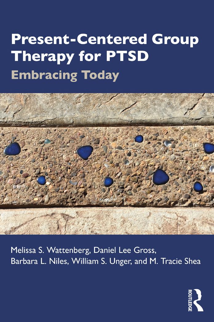 Present-Centered Group Therapy for PTSD: Embracing Today