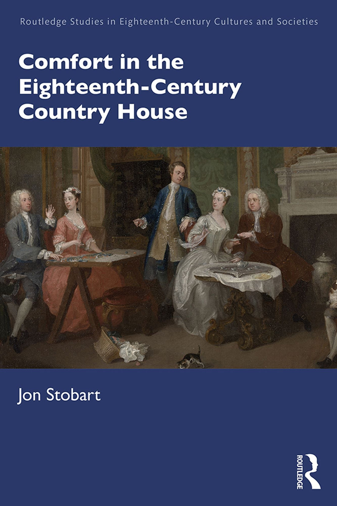 Comfort in the Eighteenth-Century Country House