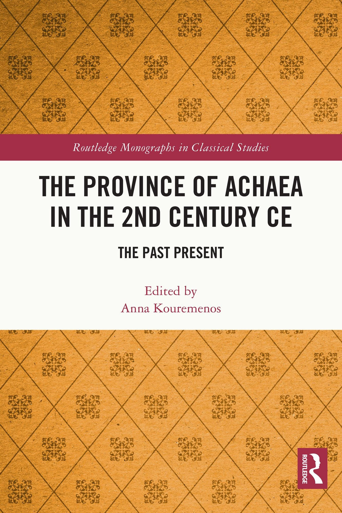 The Province of Achaea in the 2nd Century CE: The Past Present
