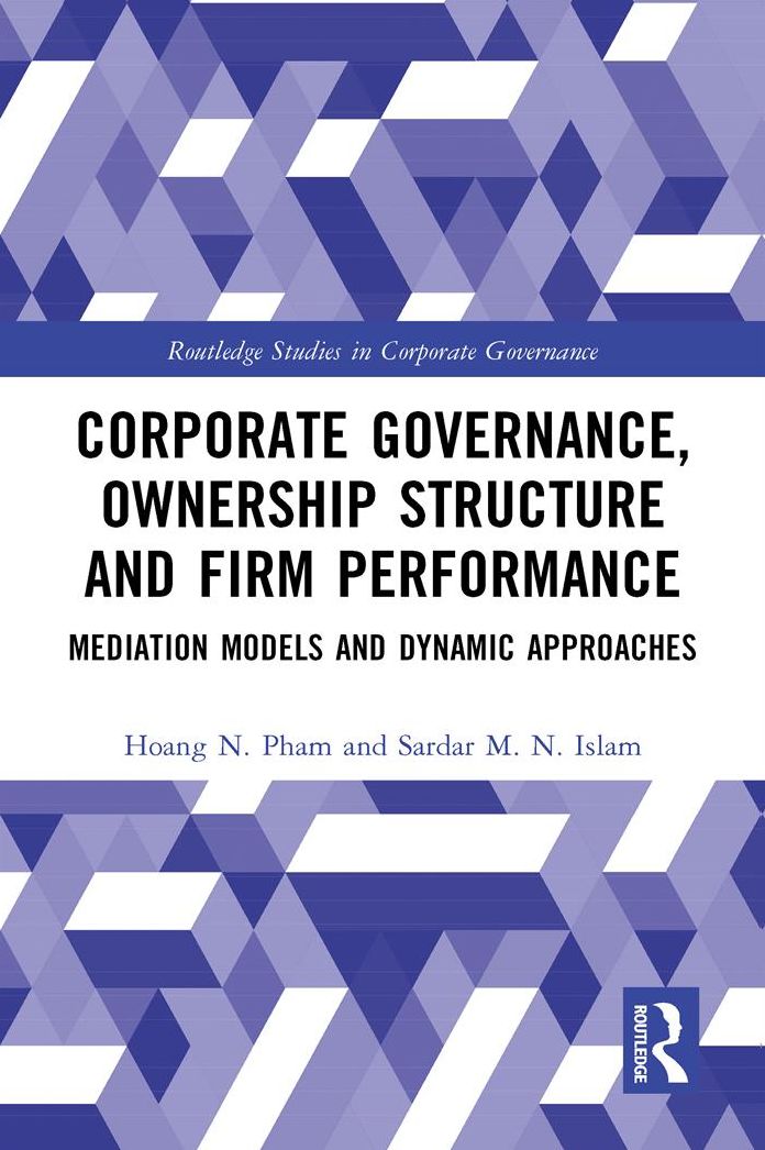 Corporate Governance, Ownership Structure and Firm Performance: Mediation Models and Dynamic Approaches