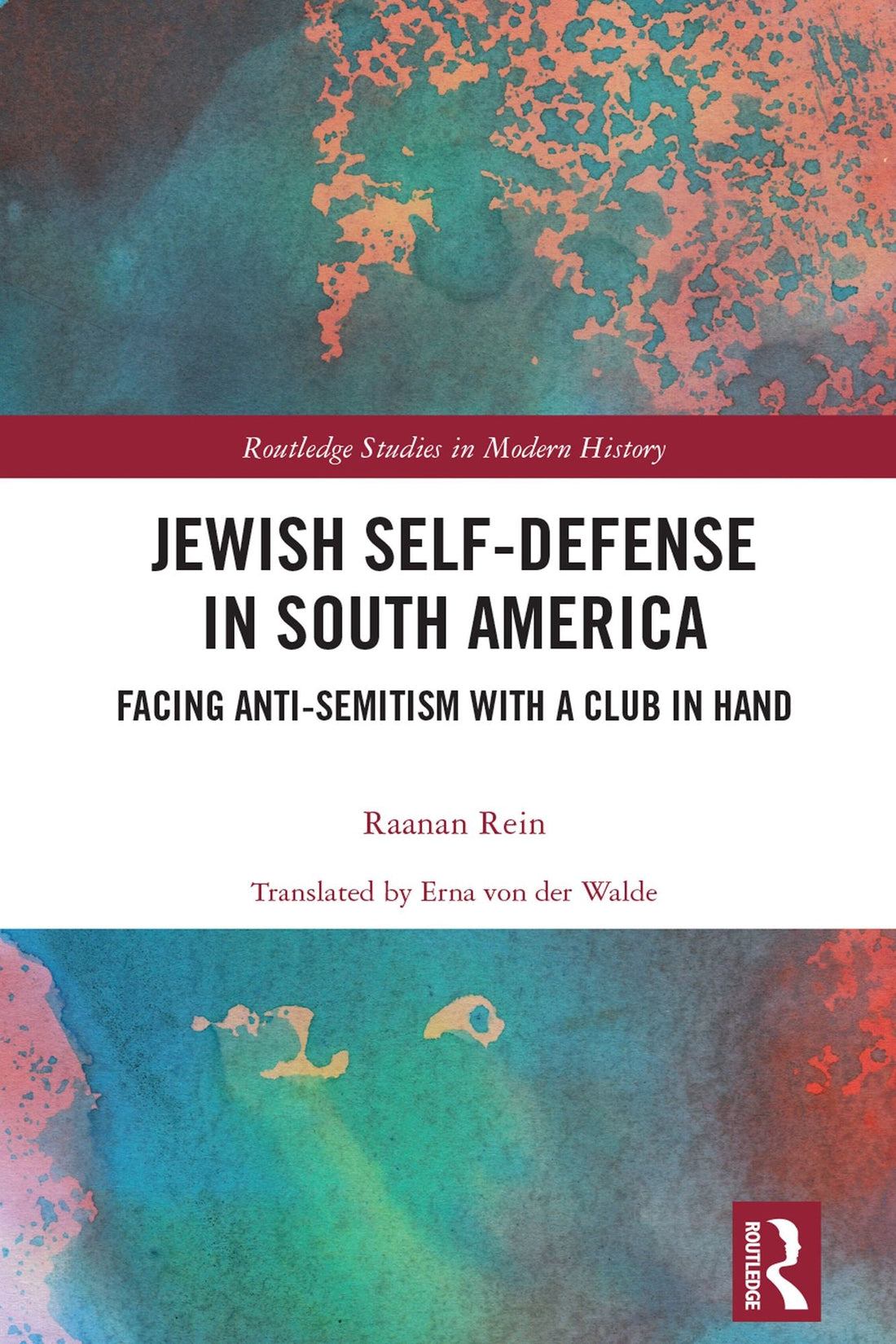 Jewish Self-Defense in South America: Facing Anti-Semitism with a Club in Hand