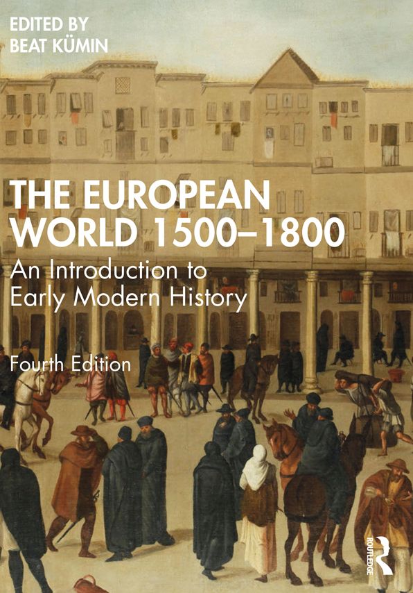 The European World 1500-1800: An Introduction to Early Modern History