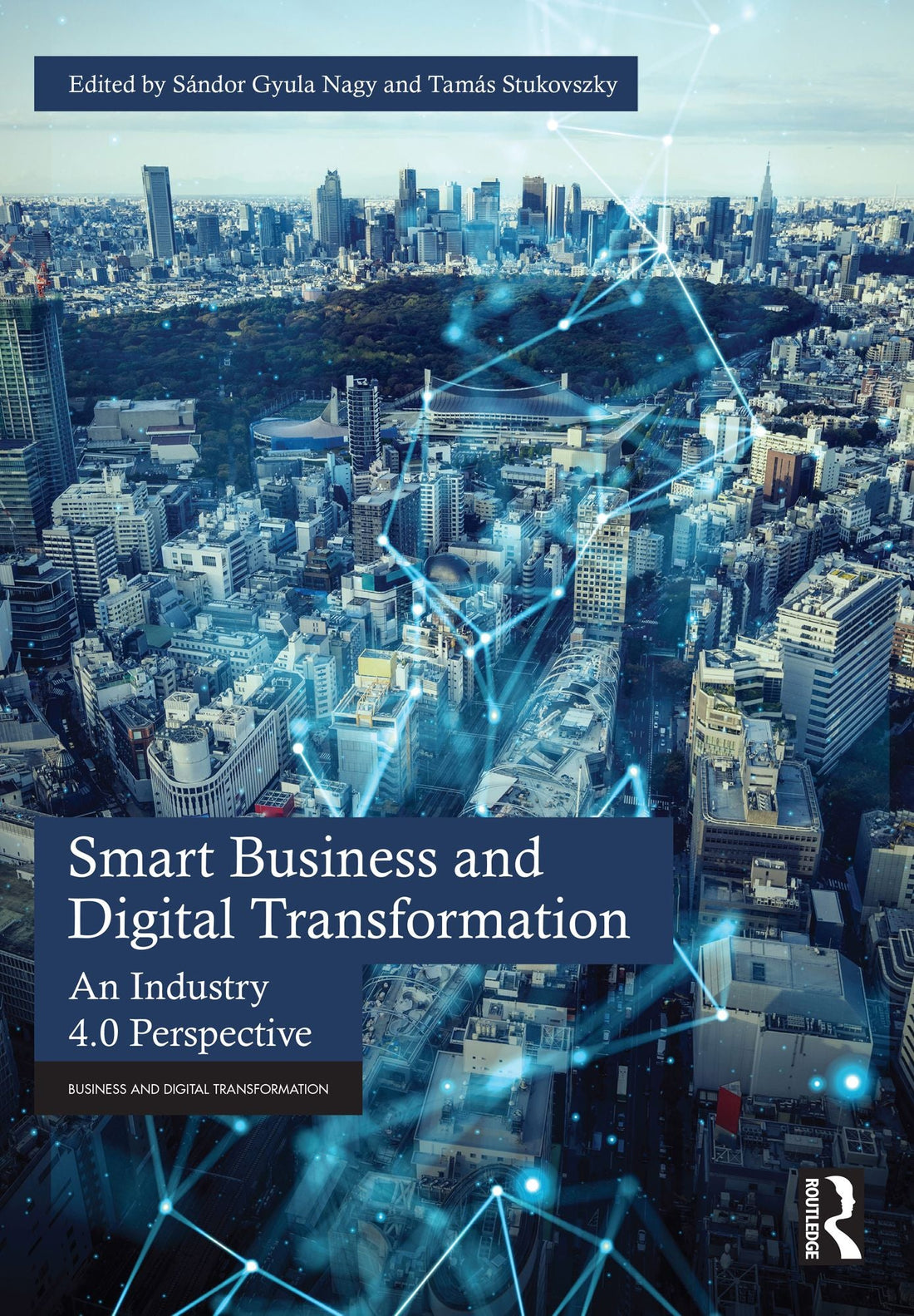 Smart Business and Dgtl Transformation: An Industry 4.0 Perspective