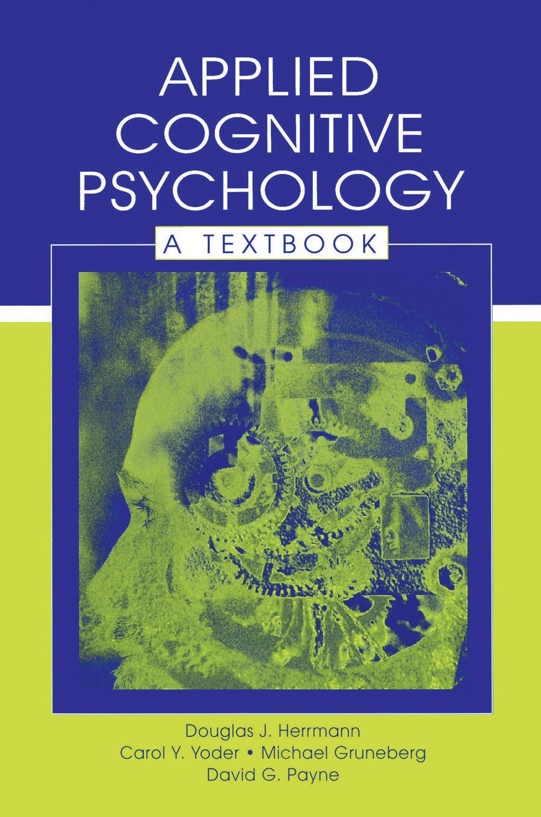 Applied Cognitive Psychology: A Textbook