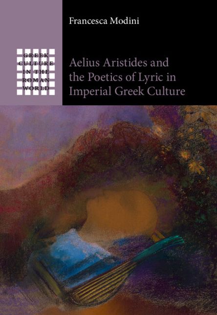 Aelius Aristides and the Poetics of Lyric in Imperial Greek Culture