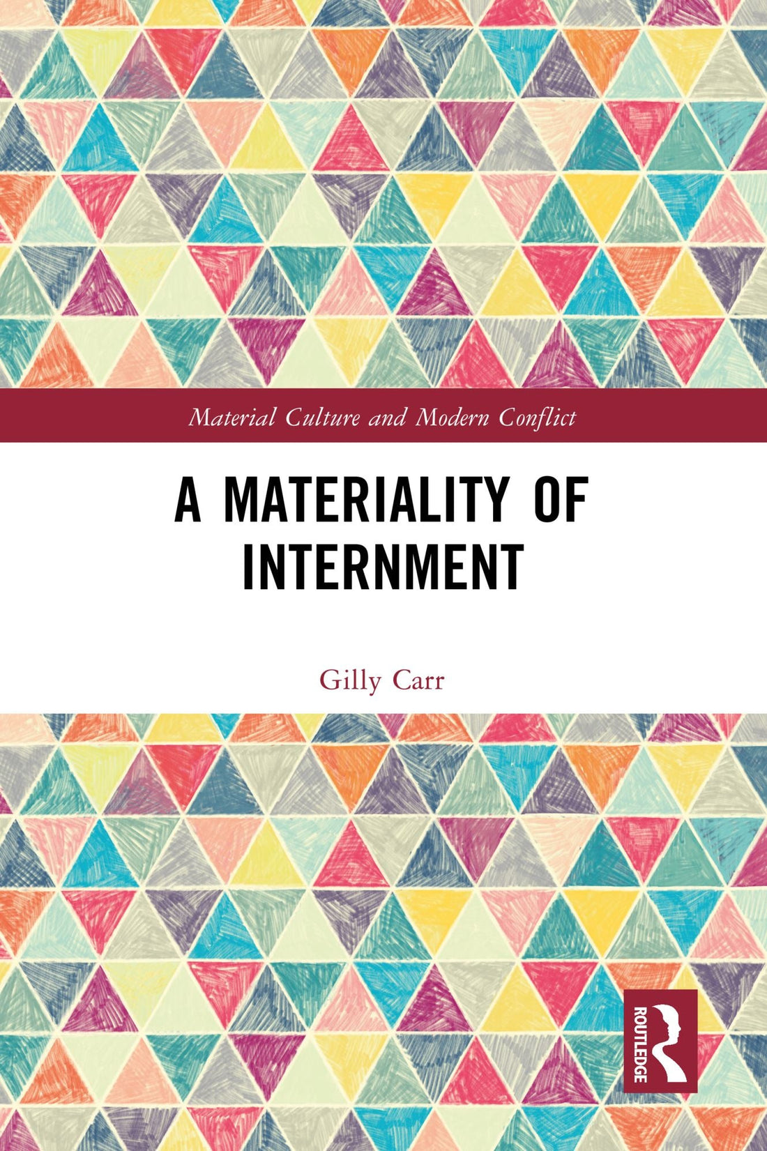 A Materiality of Internment