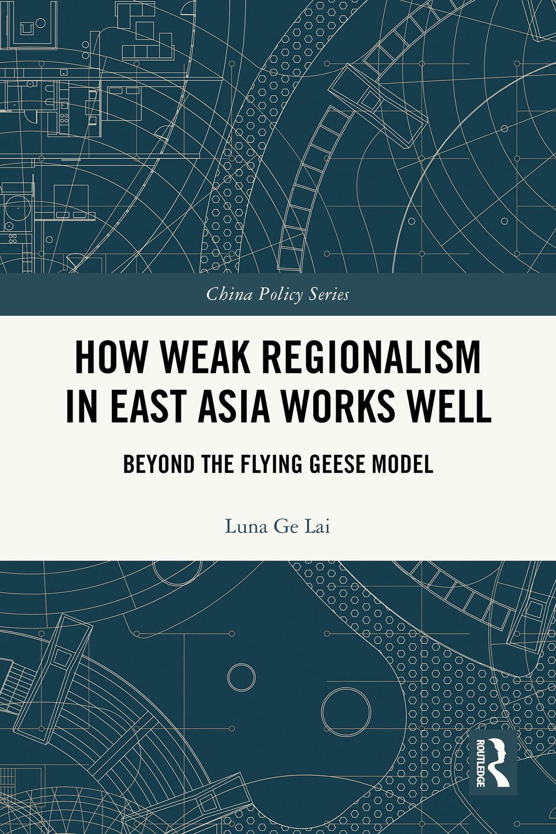 How Weak Regionalism in East Asia Works Well: Beyond the Flying Geese Model