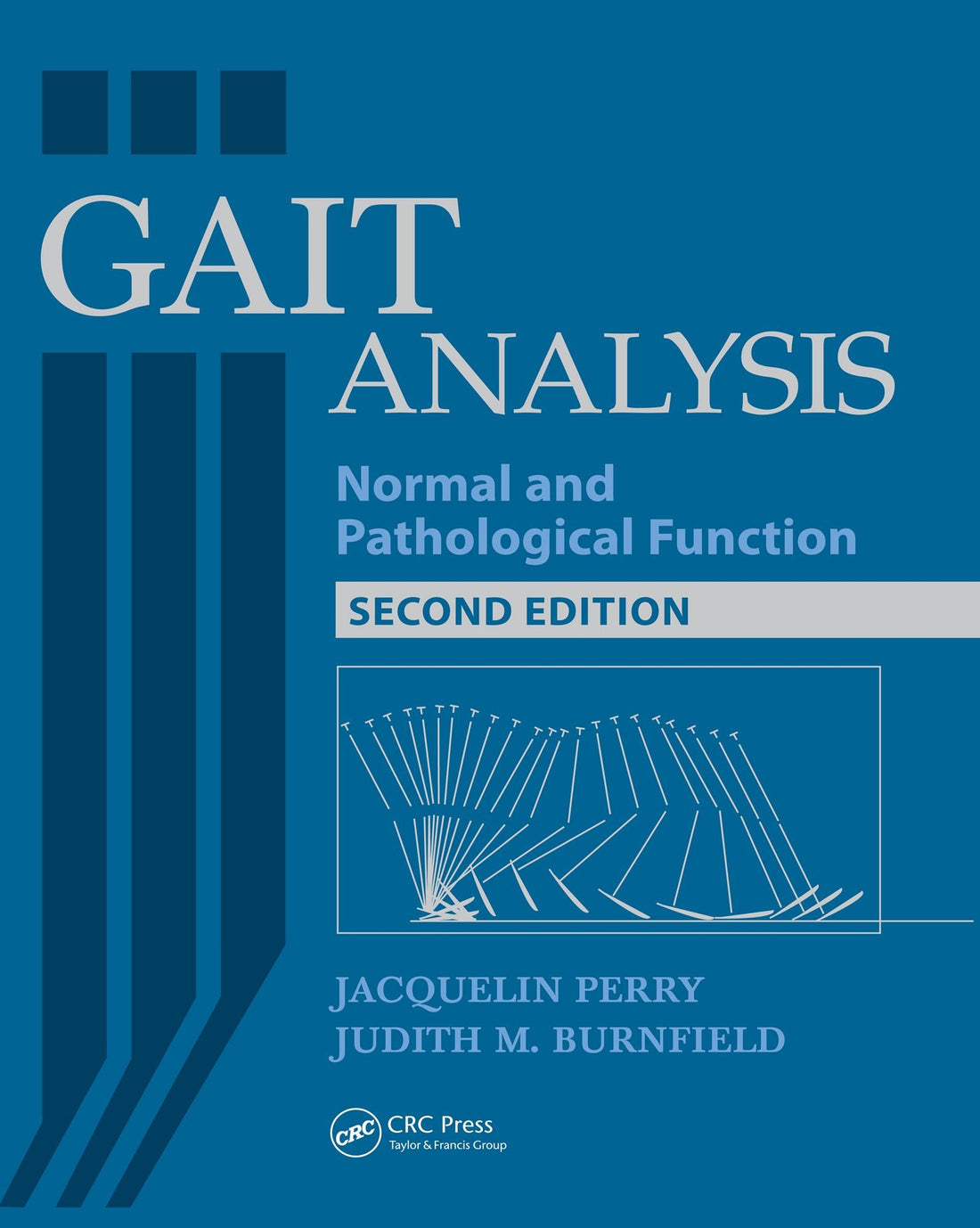 Gait Analysis: Normal and Pathological Function