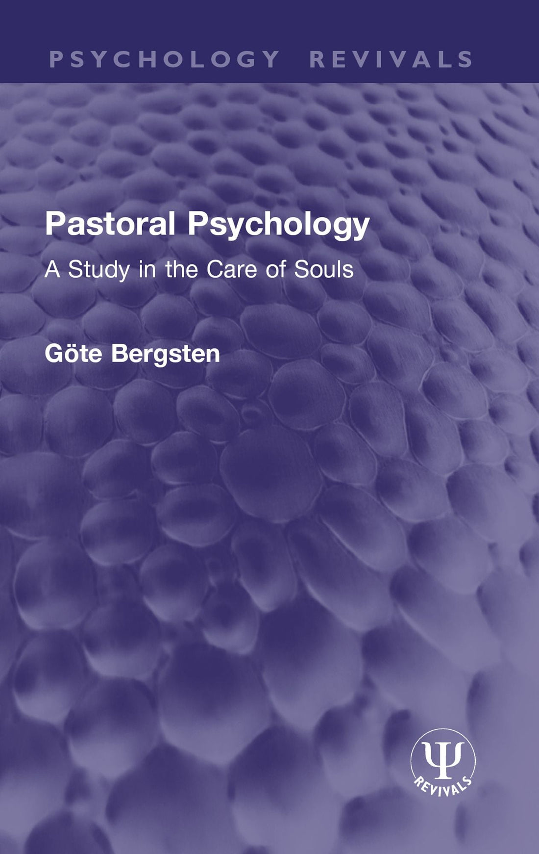 Pastoral Psychology: A Study in the Care of Souls