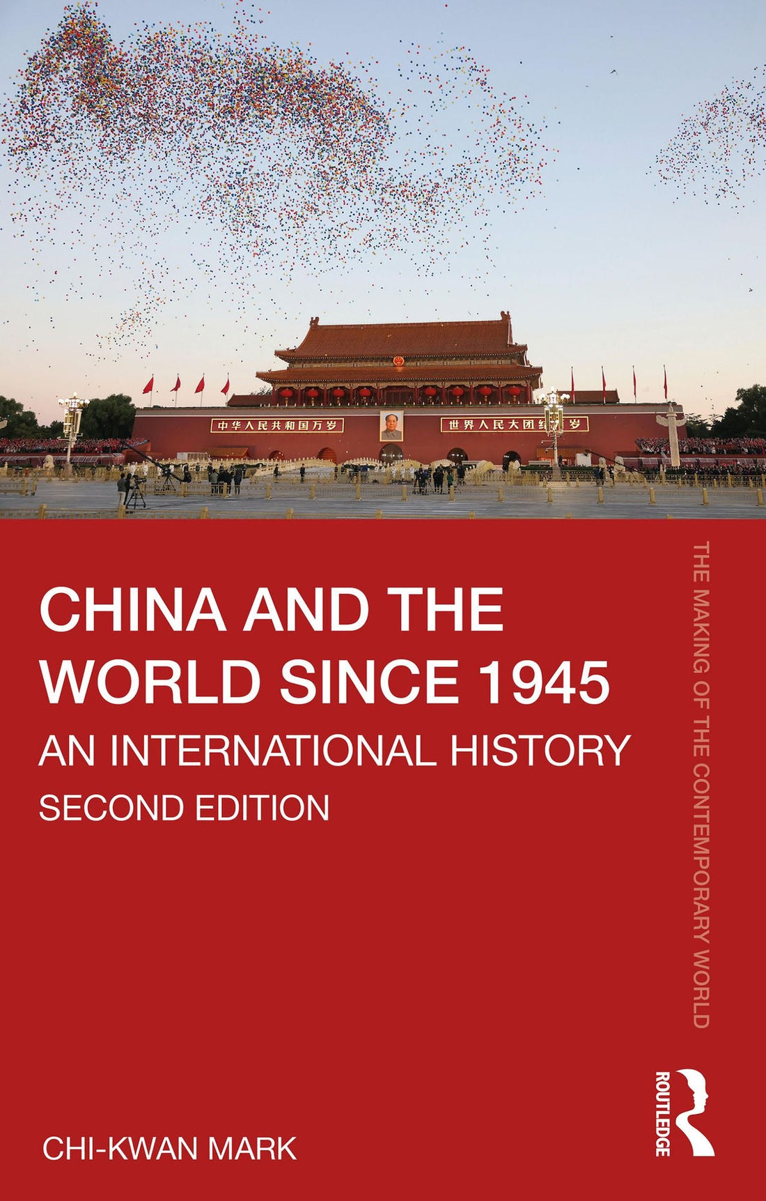 China and the World since 1945: An International History