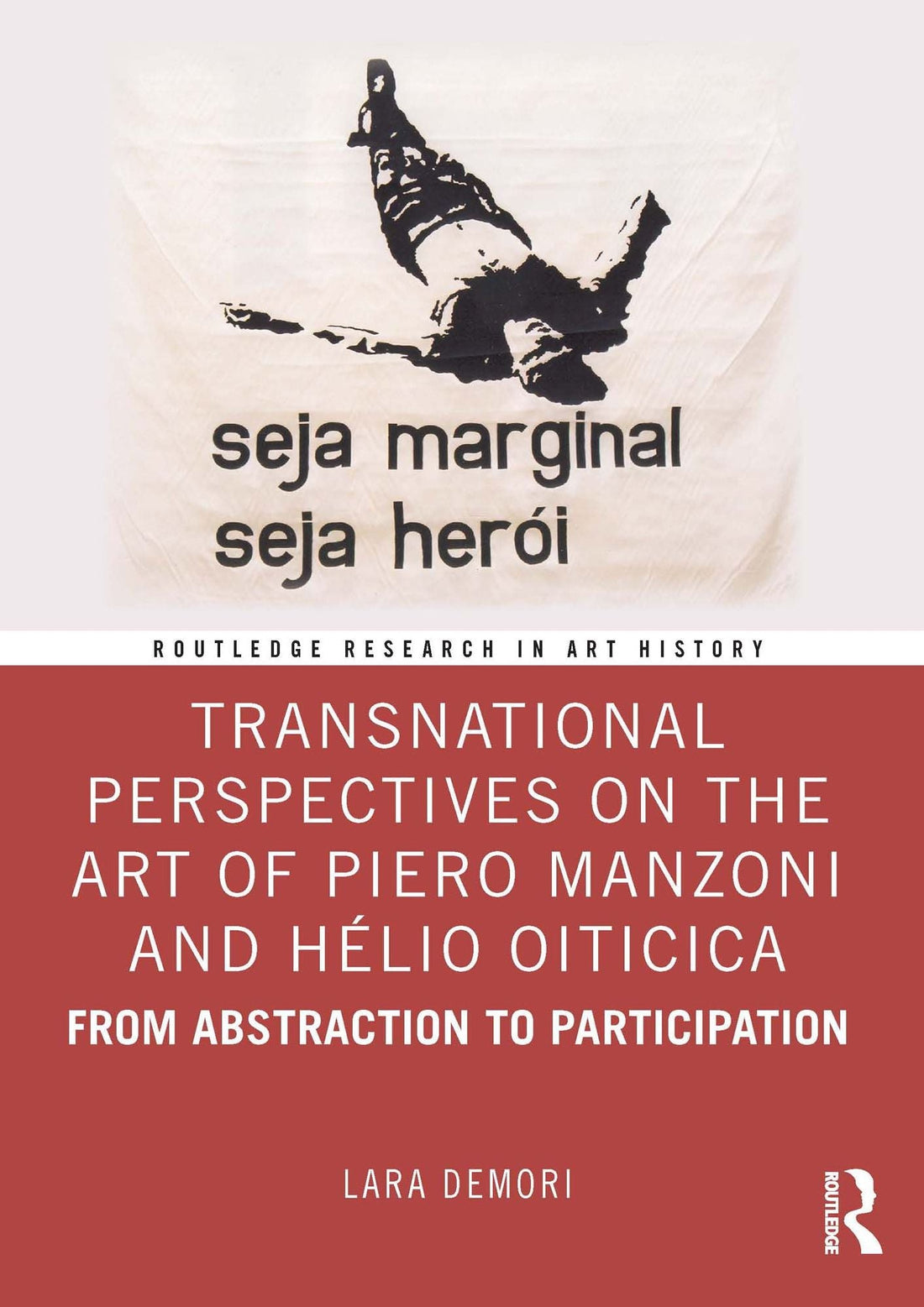 Transnational Perspectives on the Art of Piero Manzoni and Hélio Oiticica: From Abstraction to Participation