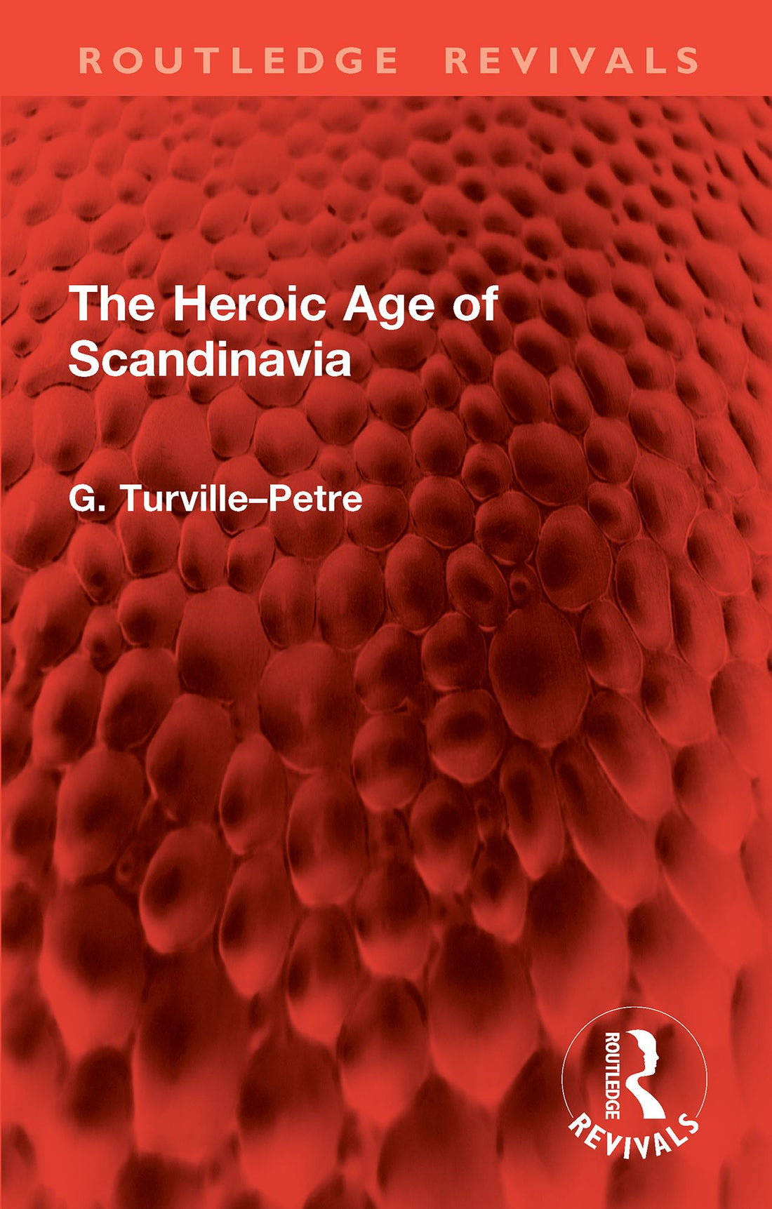The Heroic Age of Scandinavia
