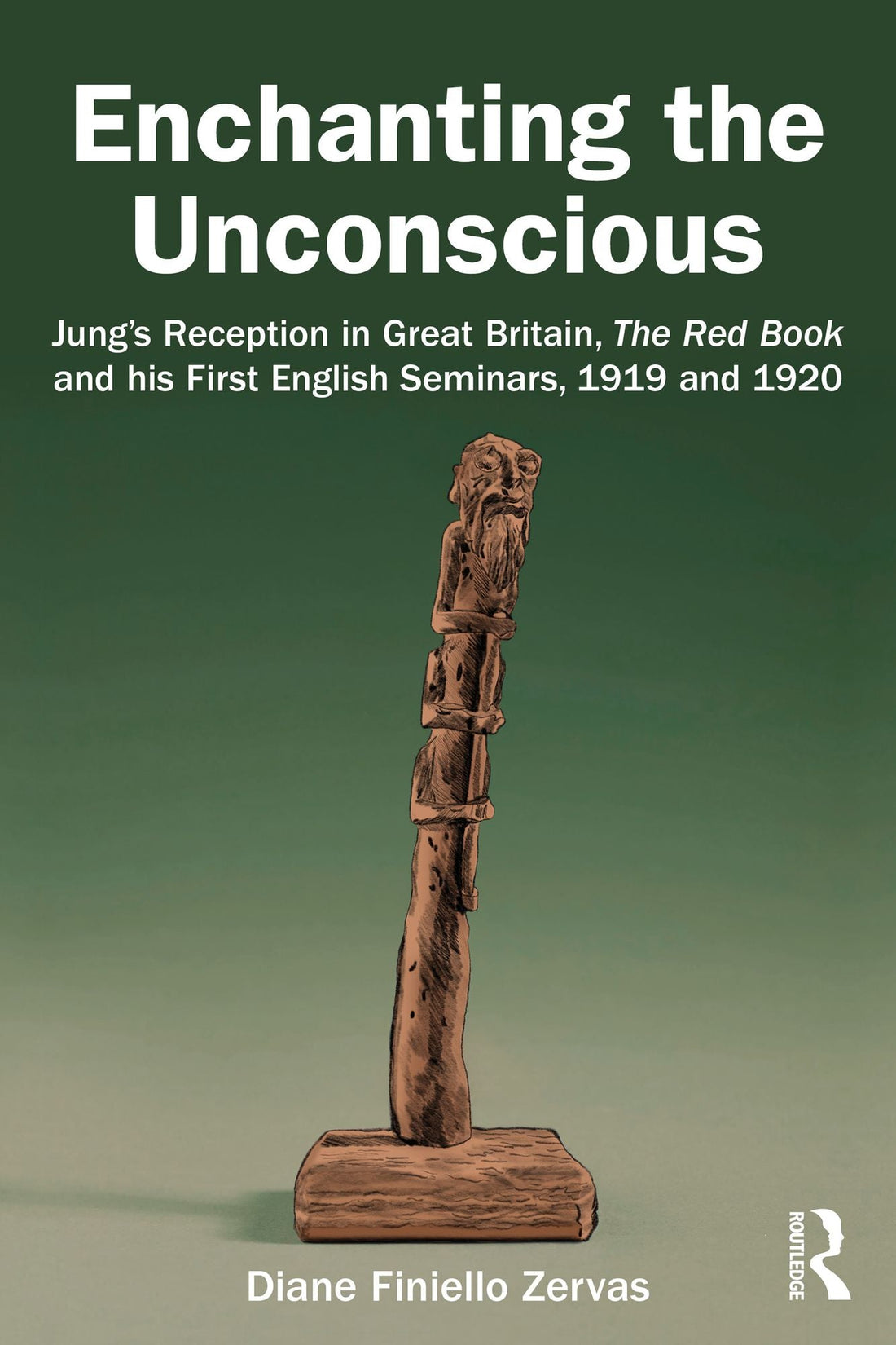 Enchanting the Unconscious: Jung's Reception in Great Britain, The Red Book and his First English Seminars, 1919 and 1920