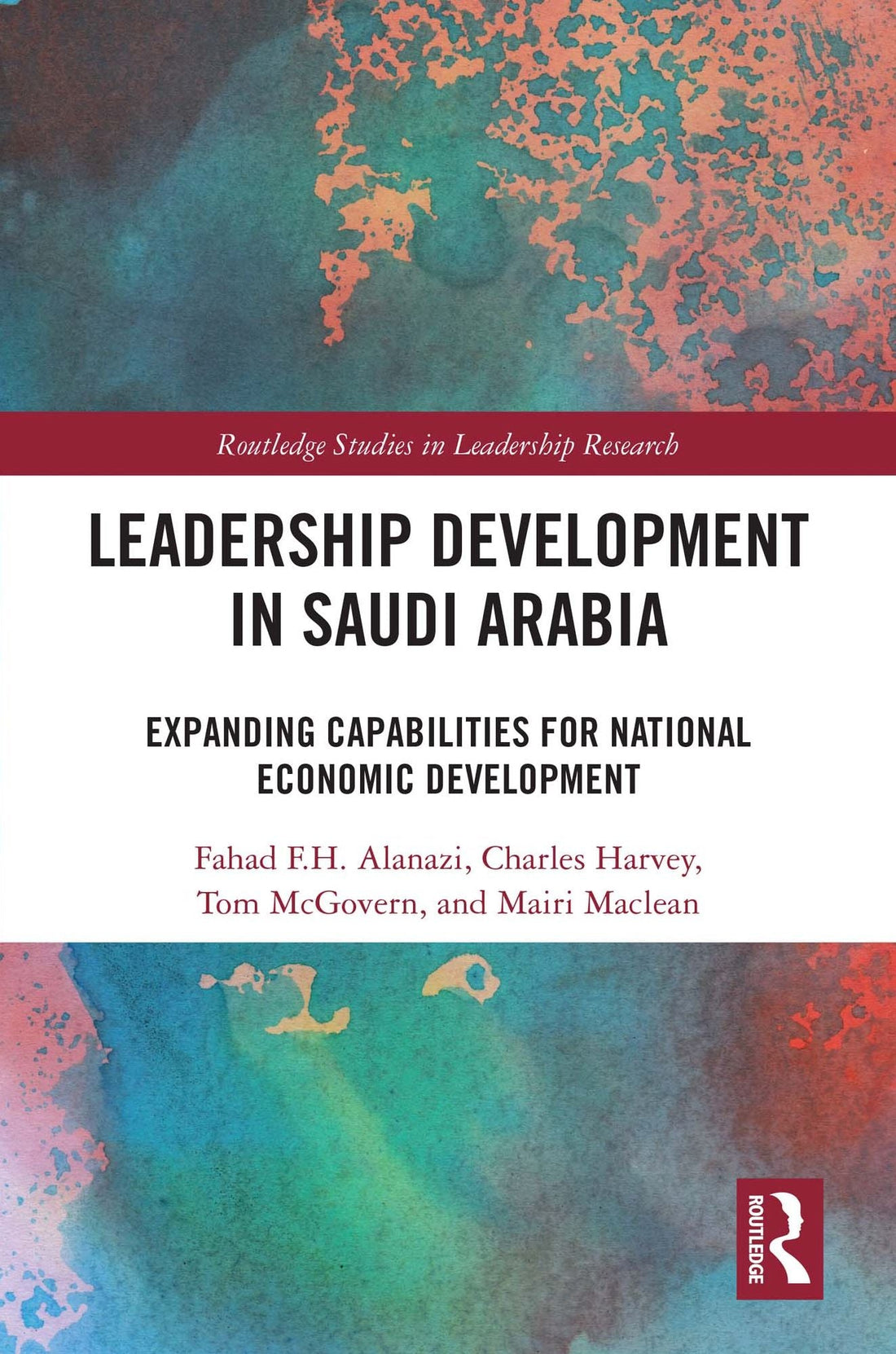 Leadership Development in Saudi Arabia: Expanding Capabilities for National Economic Development