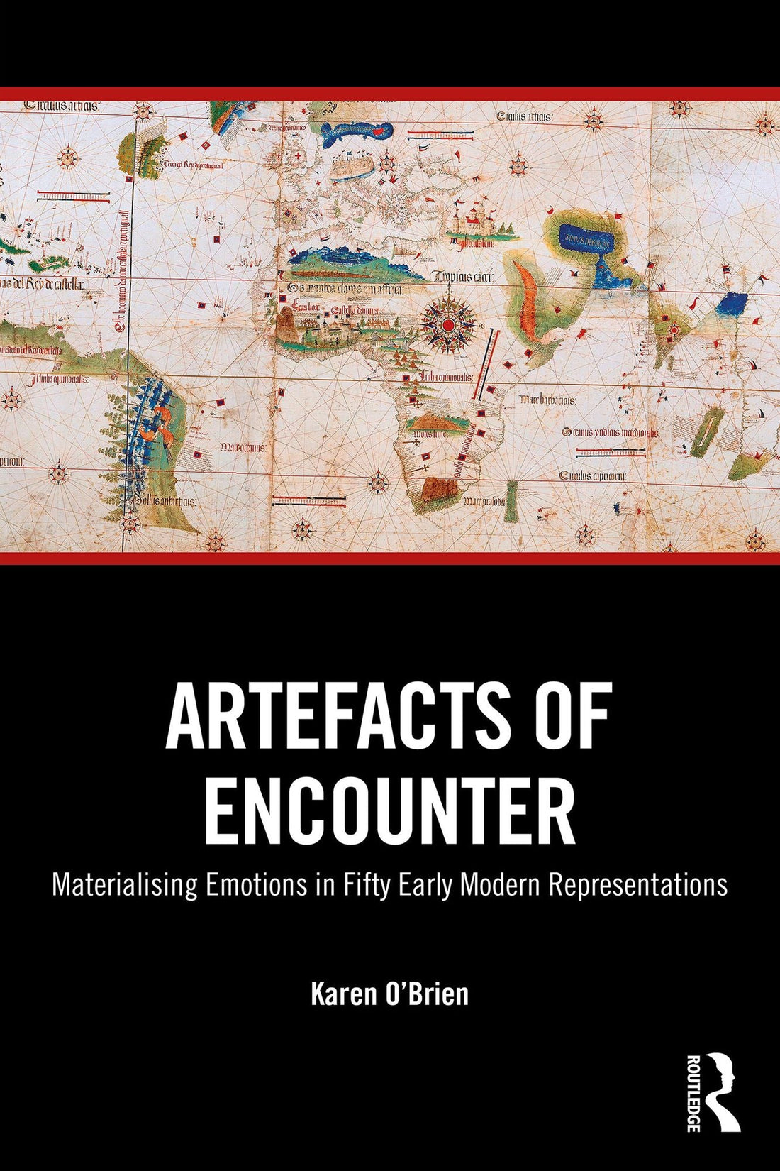 Artefacts of Encounter: Materialising Emotions in Fifty Early Modern Representations