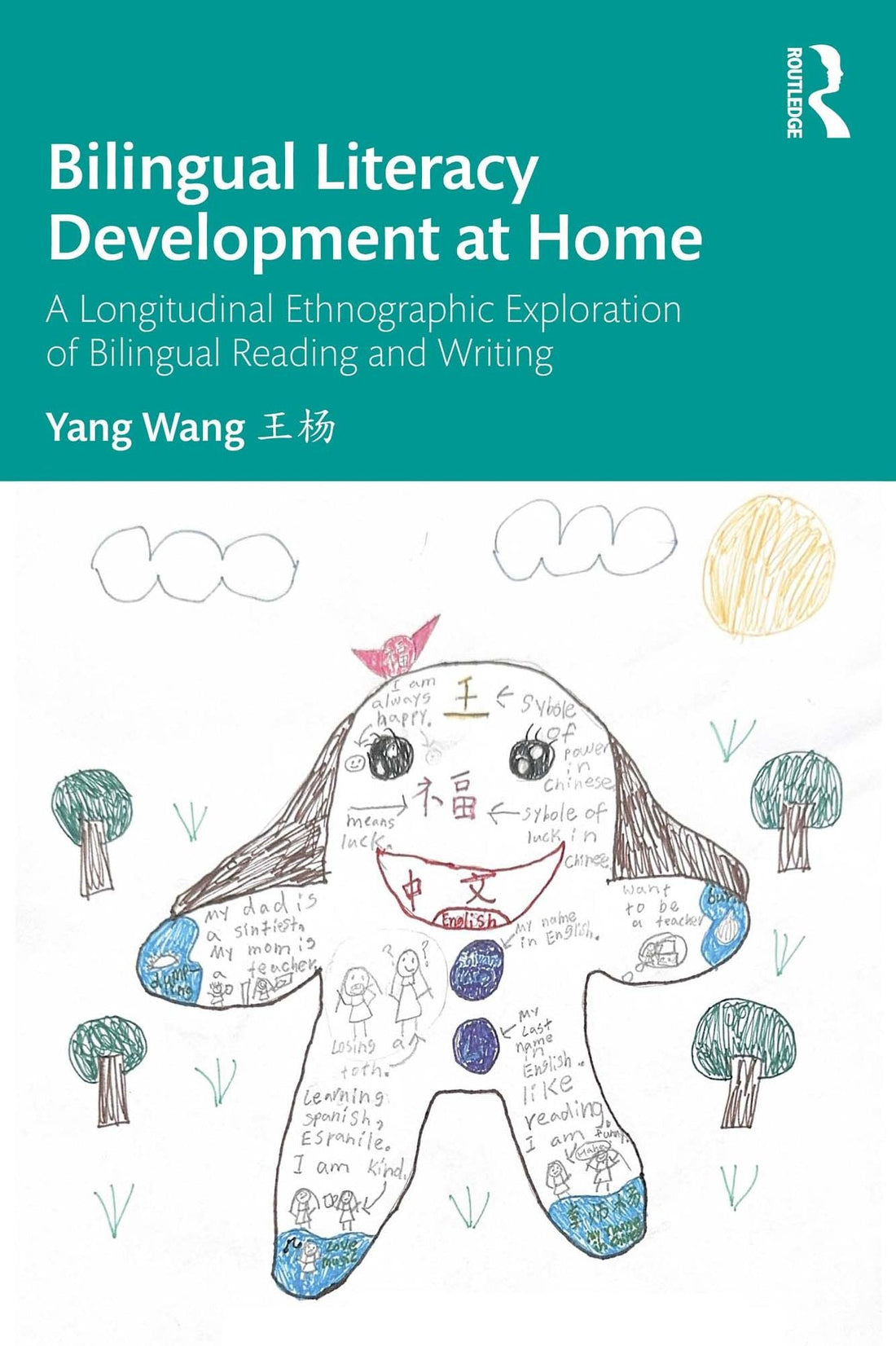 Bilingual Literacy Development at Home: A Longitudinal Ethnographic Exploration of Bilingual Reading and Writing