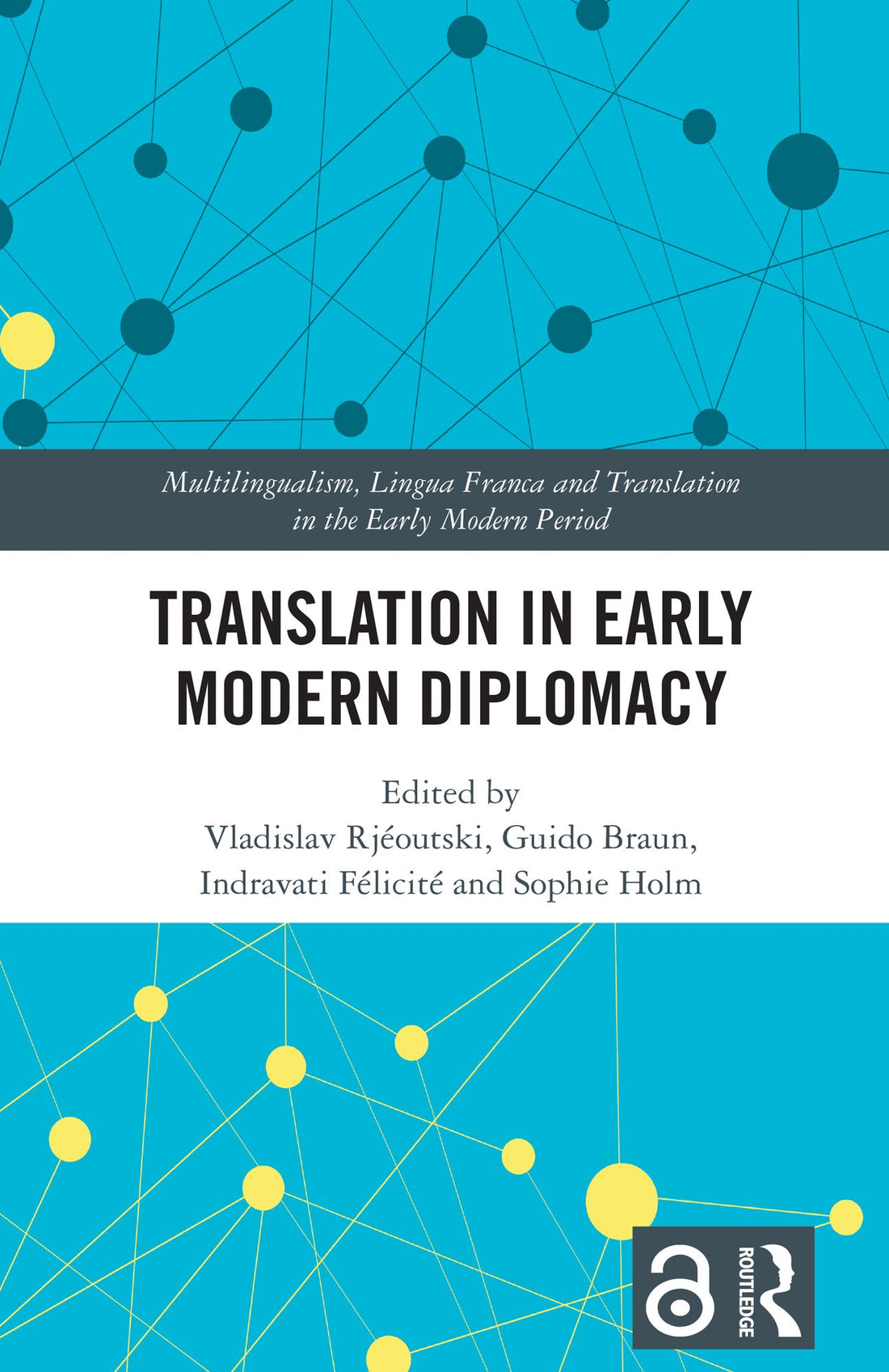 Translation in Early Modern Diplomacy