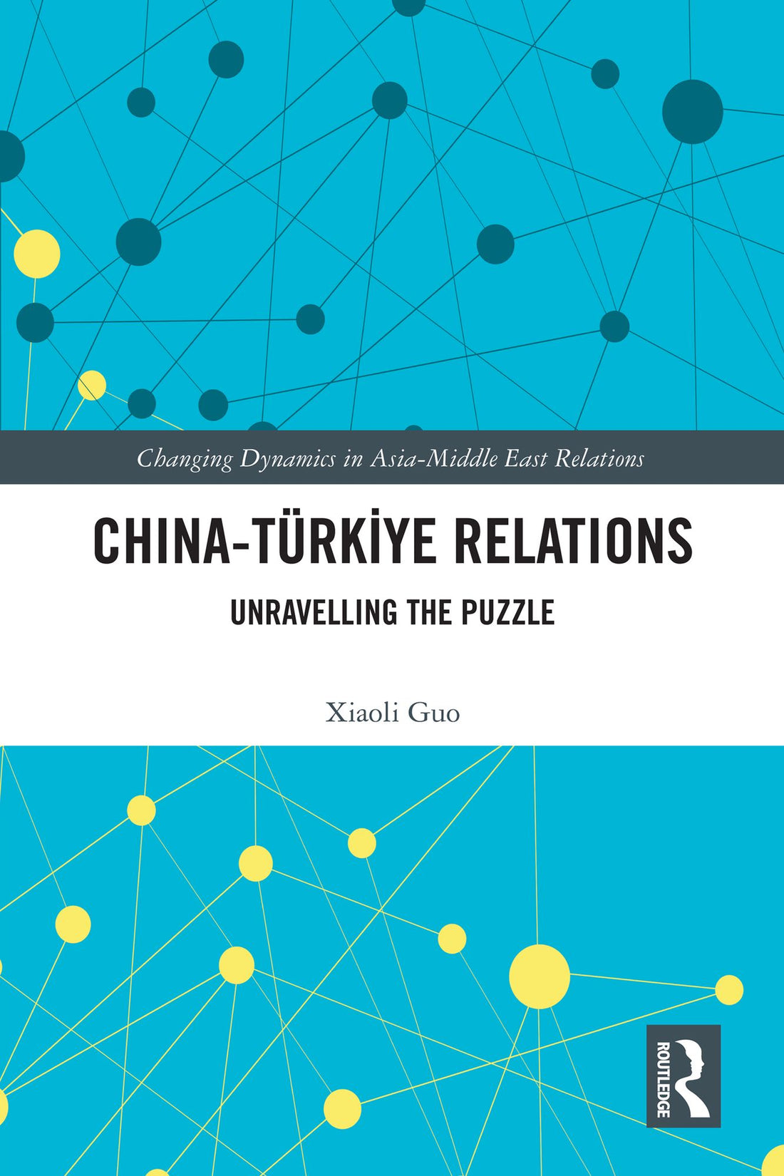 China-Türkiye Relations: Unravelling the Puzzle