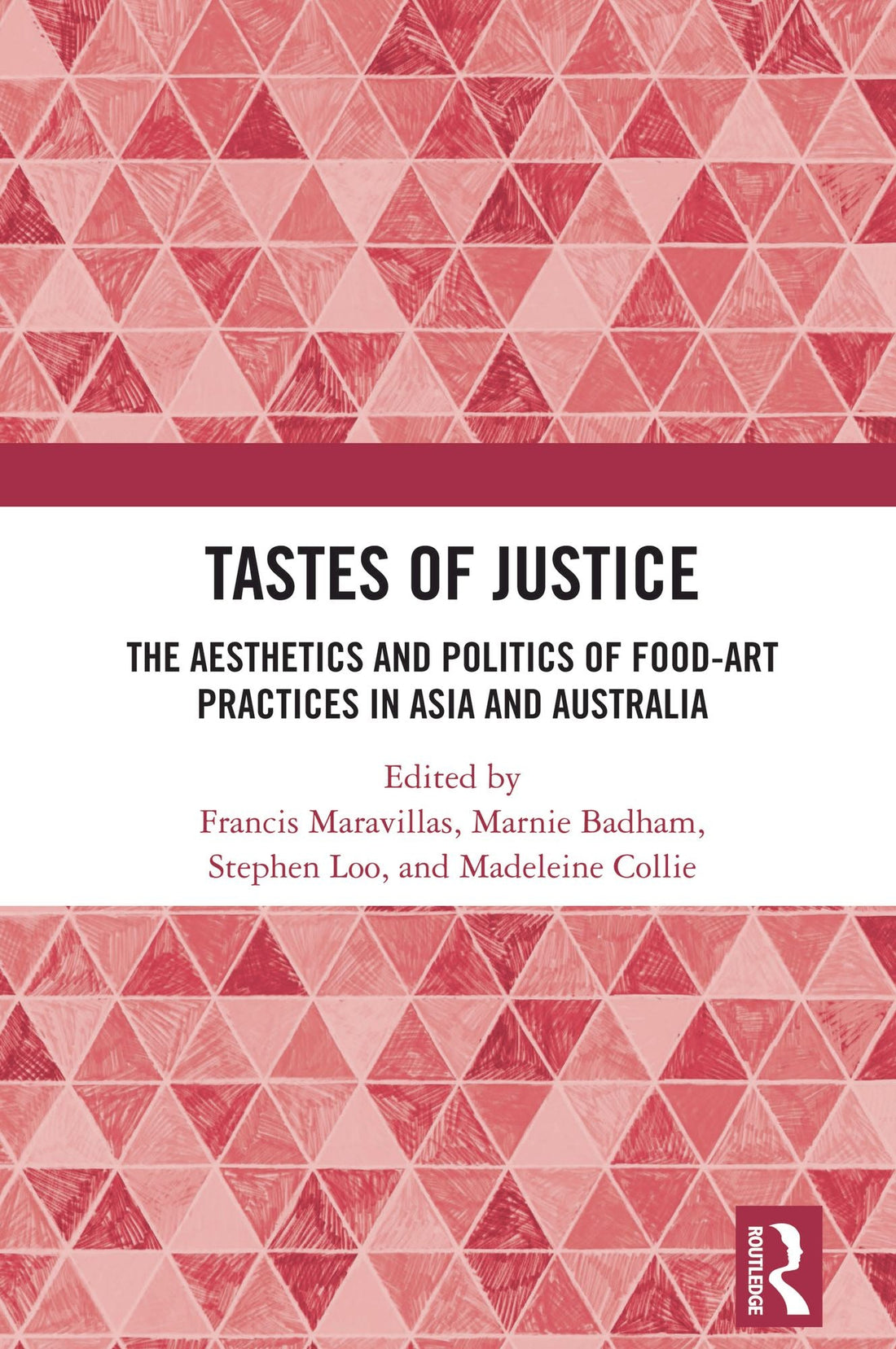 Tastes of Justice: The Aesthetics and Politics of Food-Art Practices in Asia and Australia