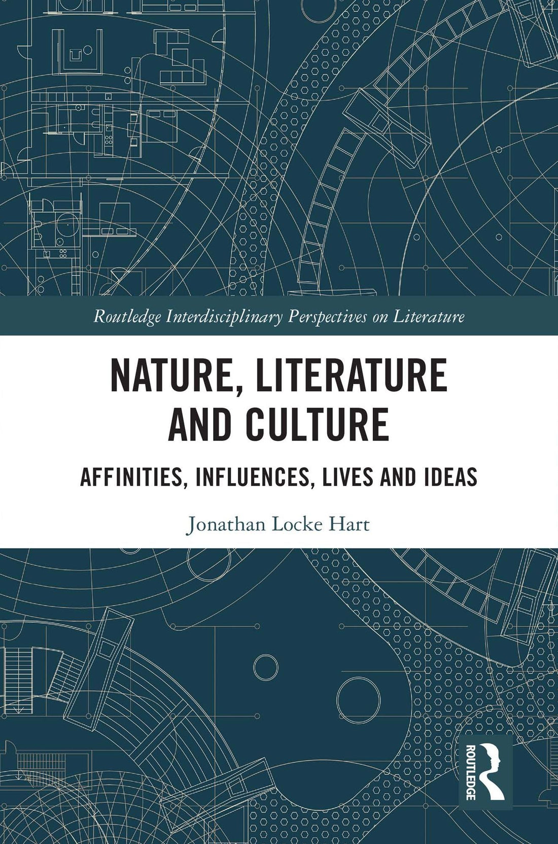 Nature, Literature and Culture: Affinities, Influences, Lives and Ideas