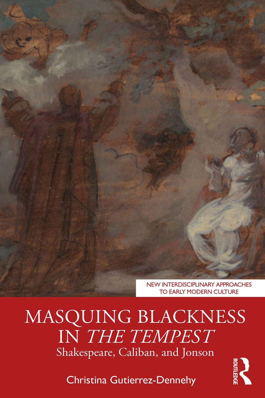 Masquing Blackness in The Tempest: Shakespeare, Caliban, and Jonson