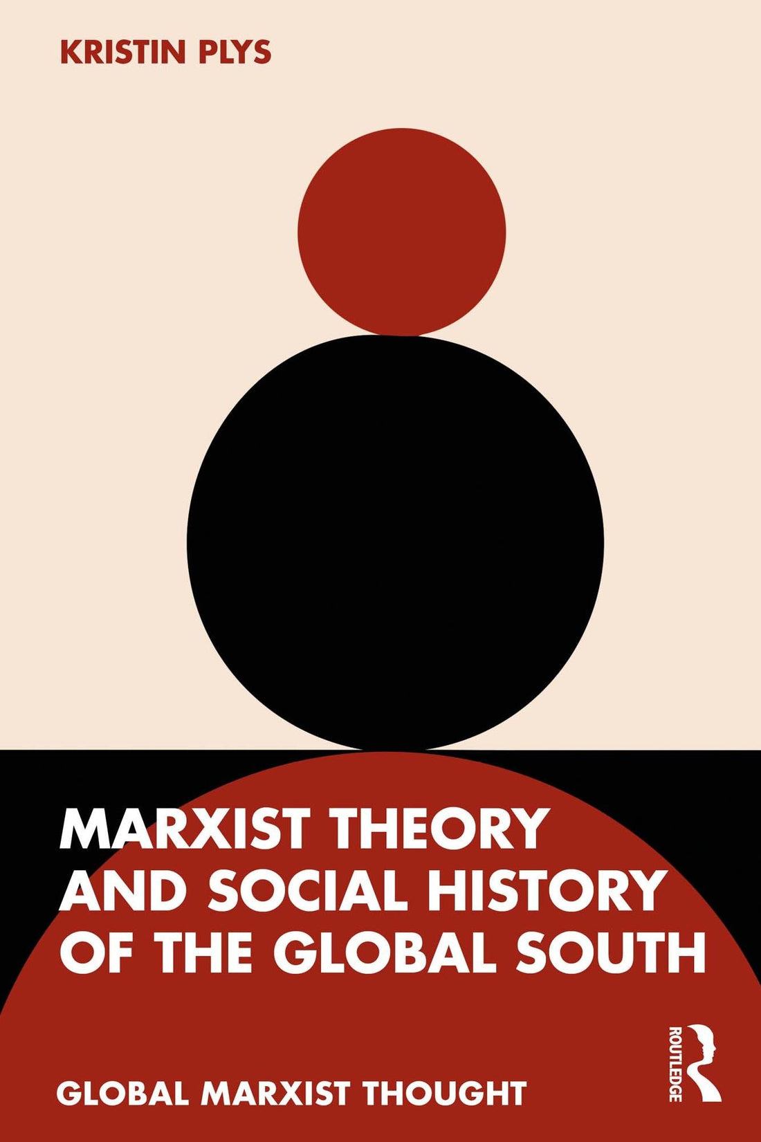Marxist Theory and Social History of the Global South