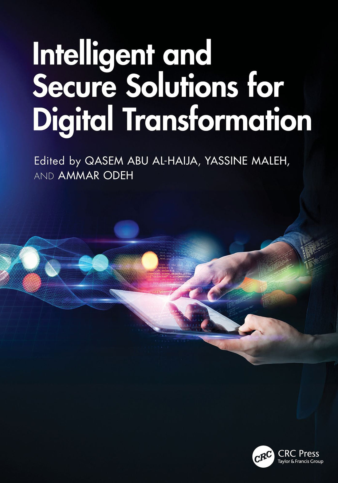 Intelligent and Secure Solutions for Dgtl Transformation