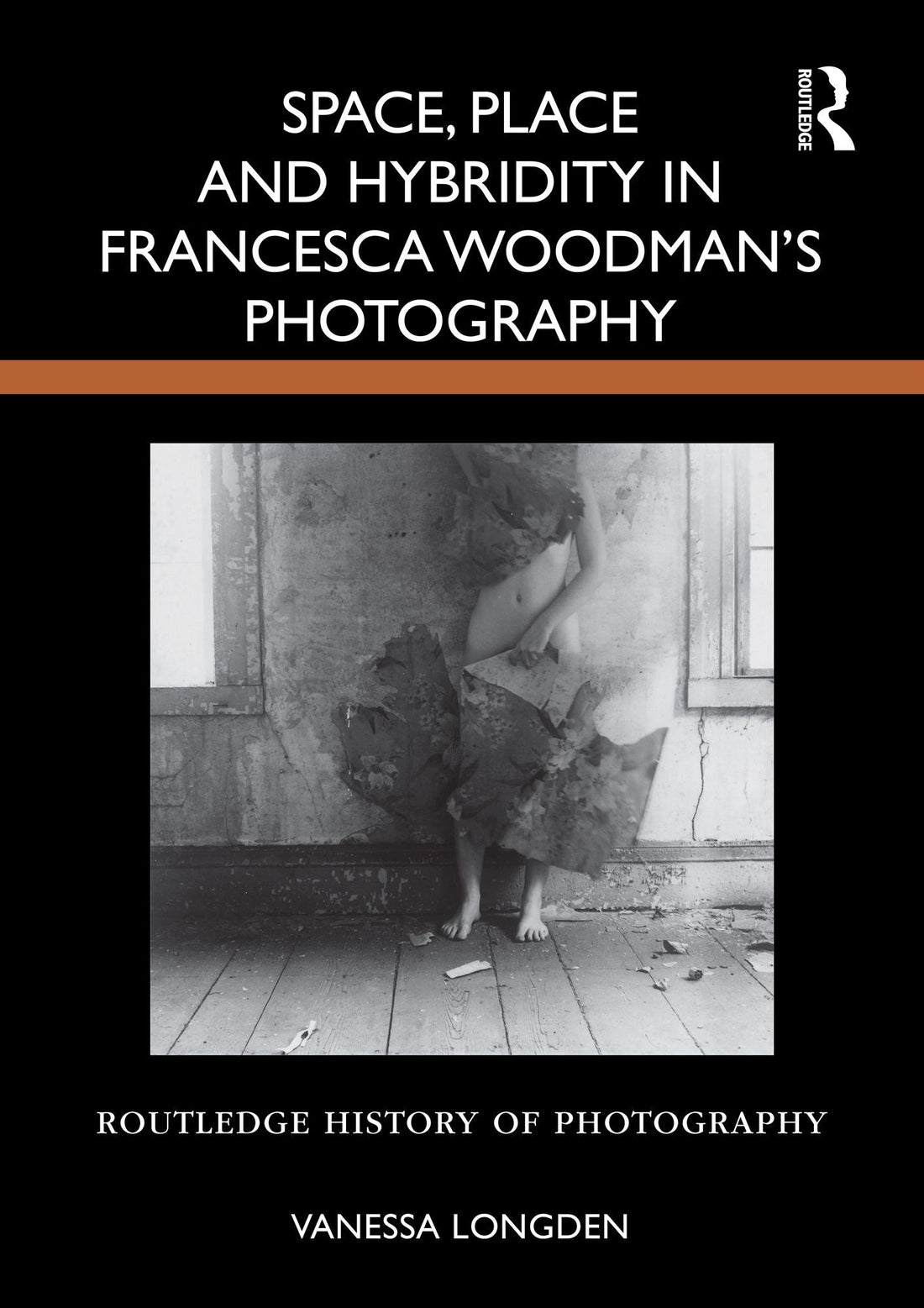 Space, Place and Hybridity in Francesca Woodman's Photography
