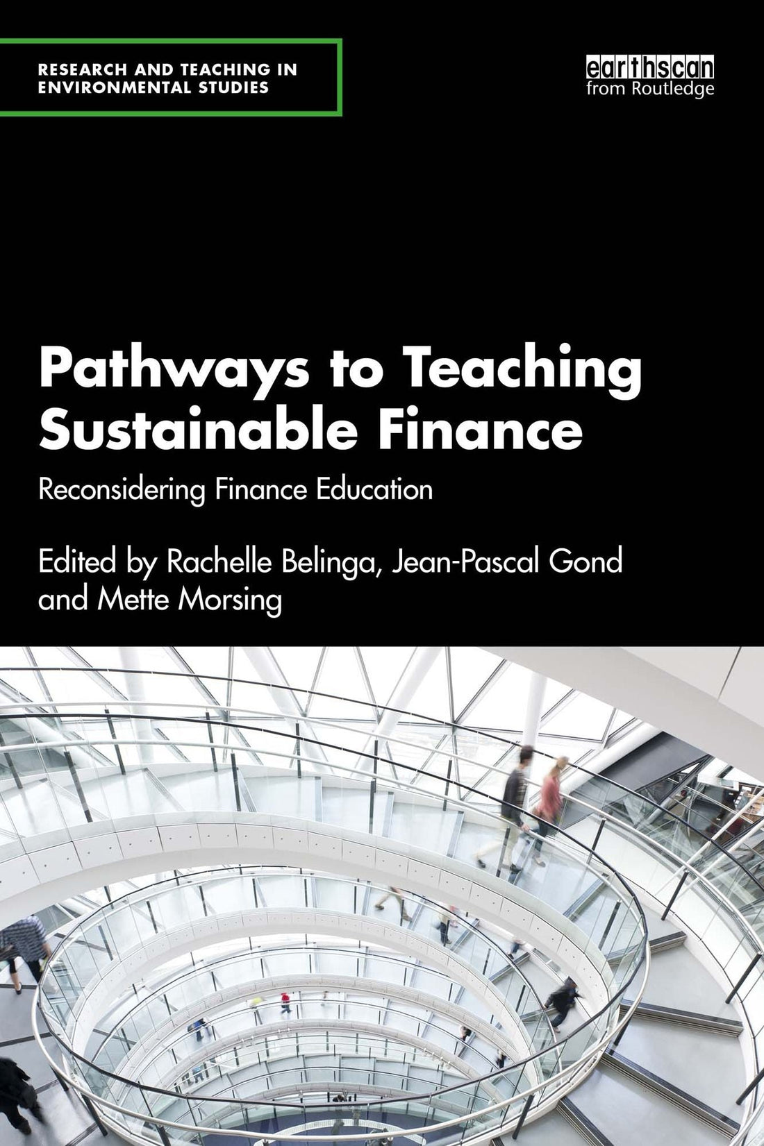 Pathways to Teaching Sustainable Finance: Reconsidering Finance Education