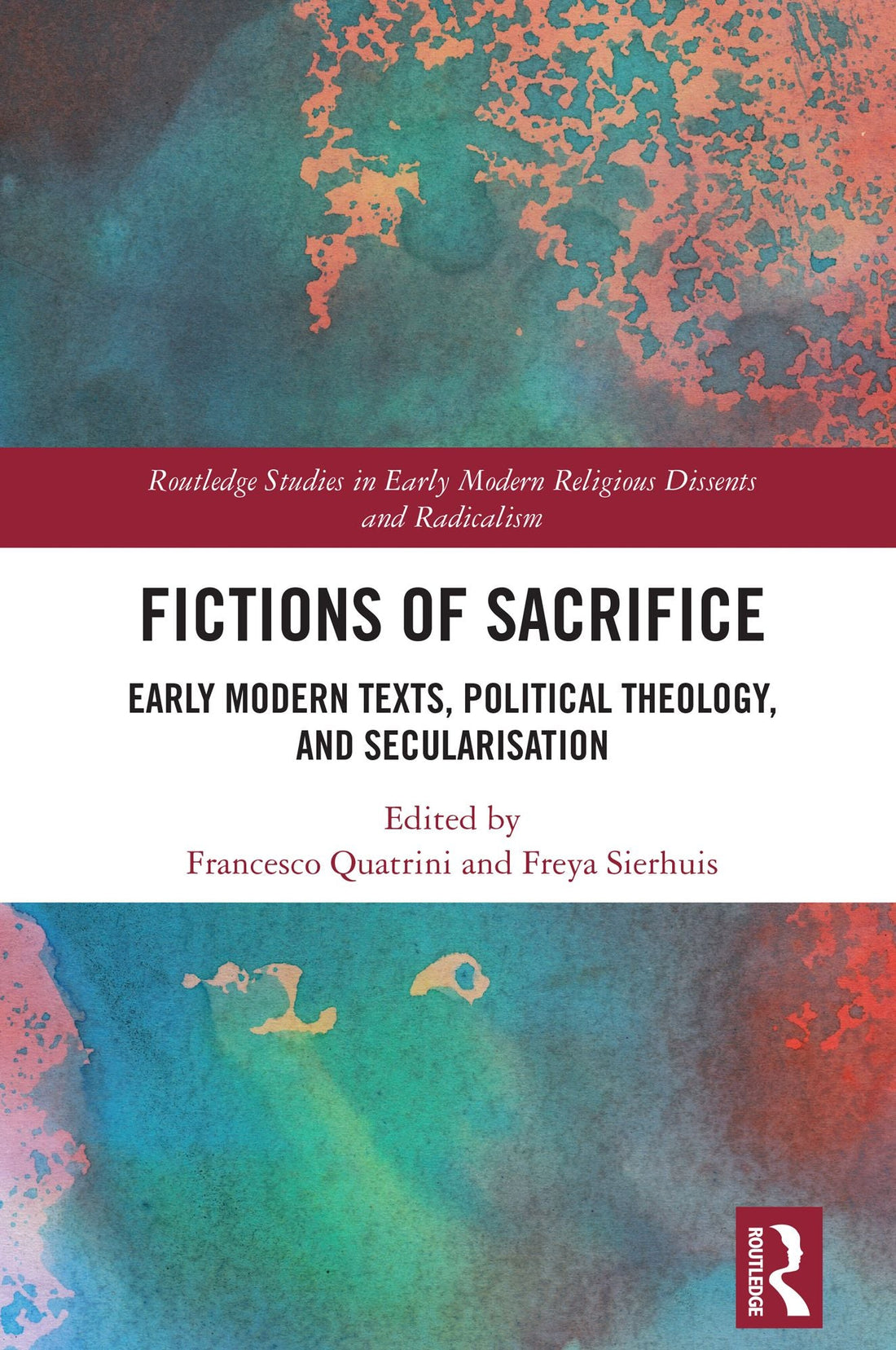 Fictions of Sacrifice: Early Modern Texts, Political Theology, and Secularization