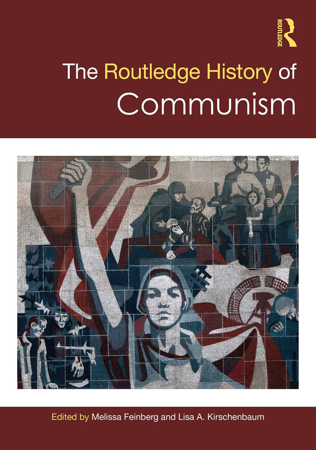 The Routledge History of Communism