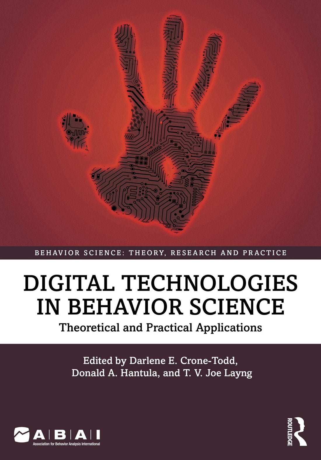 Dgtl Technologies in Behavior Science: Theoretical and Practical Applications
