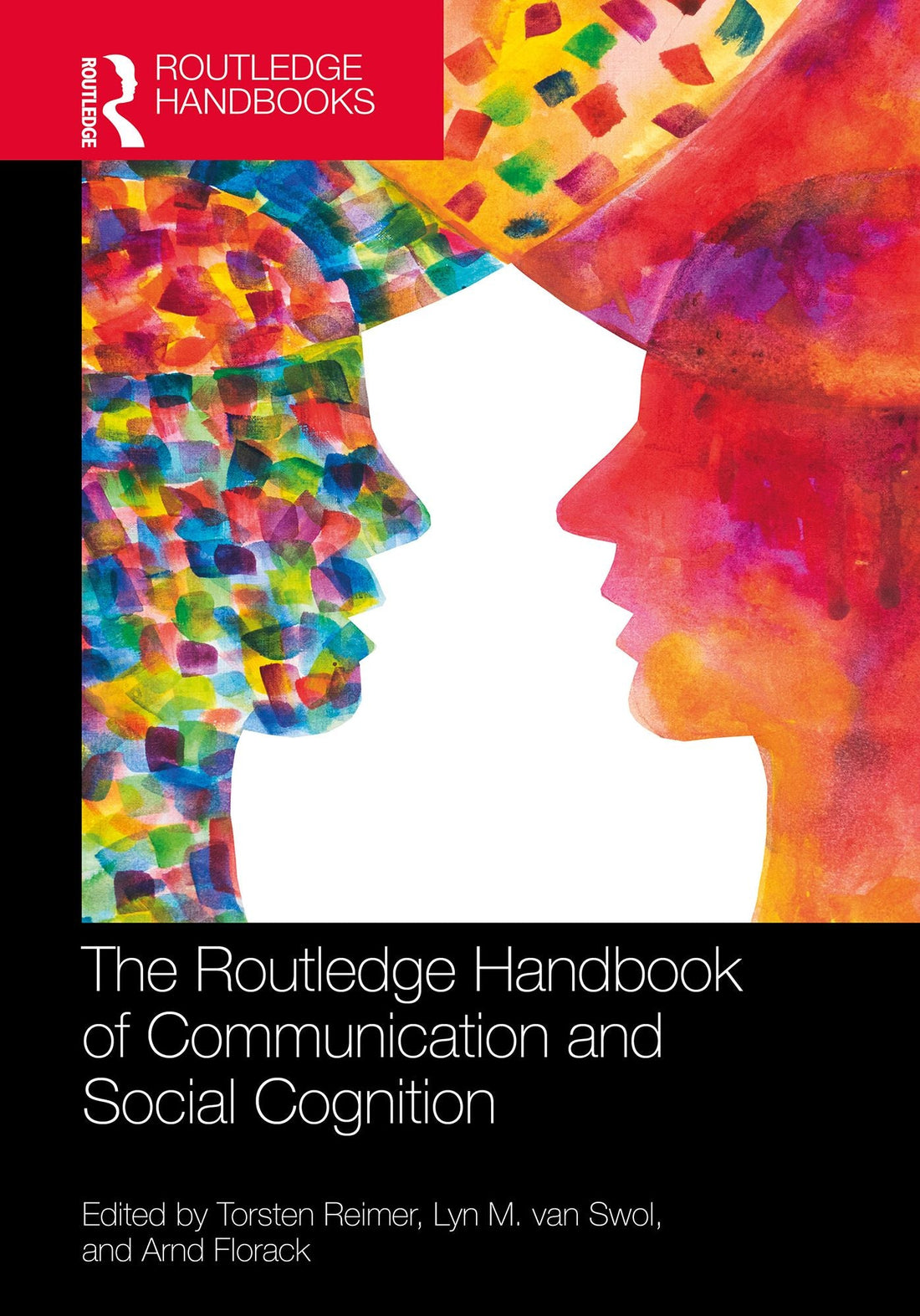 The Routledge Handbook of Communication and Social Cognition